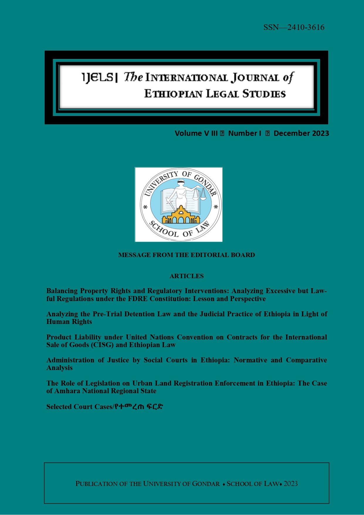 					View Vol. 8 No. 1 (2023): The International Journal of Ethiopian Legal Studies 
				